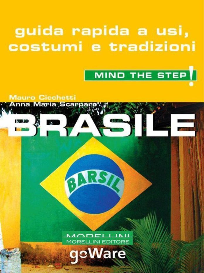 Brasile - guida rapida a usi, costumi e tradizioni - autore Cicchetti M. - Scarparo A.M.