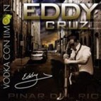 Eddy Cruz - Vodka Con Limon