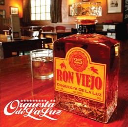 Orquesta De La Luz - Ron Viejo