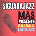 Siguarajazz - Mas Picante Salsa & Latin Jazz