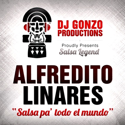 Alfredito Linares - Salsa Pa' todo El Mundo