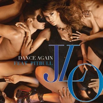 Dance again - Jennifer Lopez