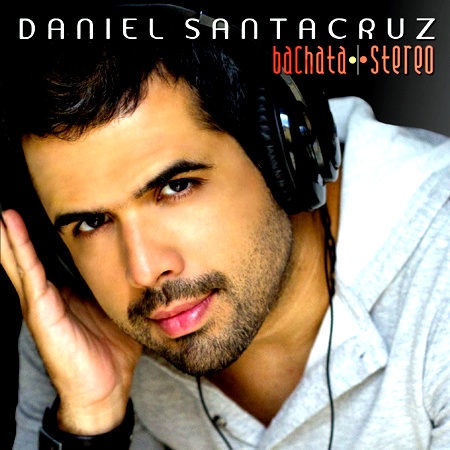 Daniel Santacruz - Bachata Stereo