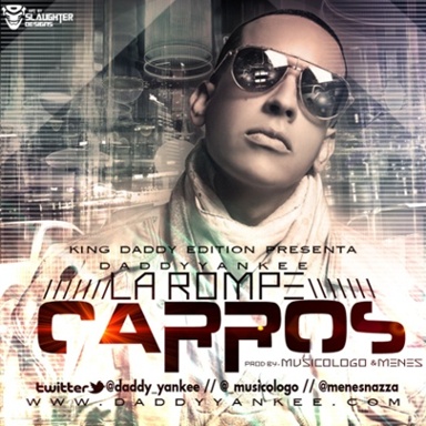 Daddy Yankee - La rompe Carro