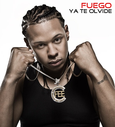 Fuego - Ya Te Olvide