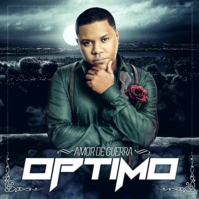 Optimo - Amor de Guerra