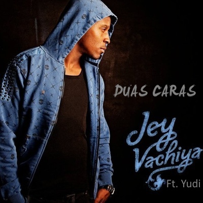 Jey Vachiya - Duas Caras