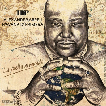 Alexander Abreu - La Vuelta al Mundo