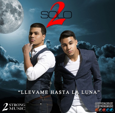 solo2 - Llevame Hasta a la Luna