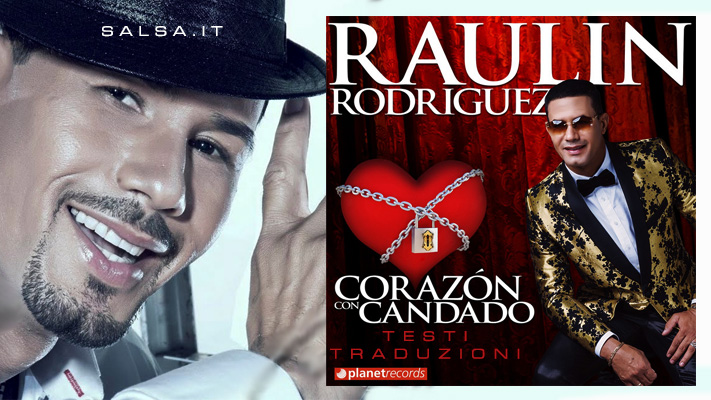 Raulin Rodriguez - Corazon con Candado (lyric)