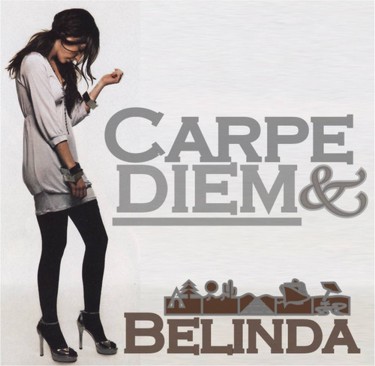 Belinda Carpe Diem
