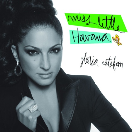 Gloria Estefan - Miss Little Havana