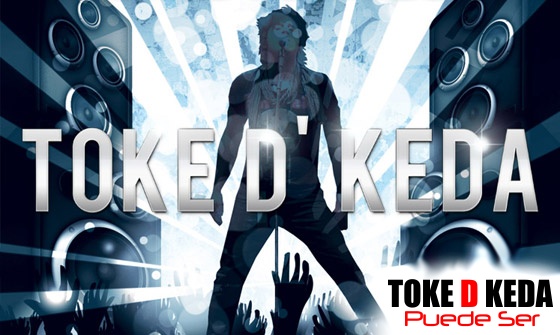 Toke d Keda - Puede Ser