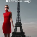 Ritrovarsi a Parigi – Marta Lock