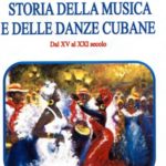 Storia della Musica e delle Danze Cubane