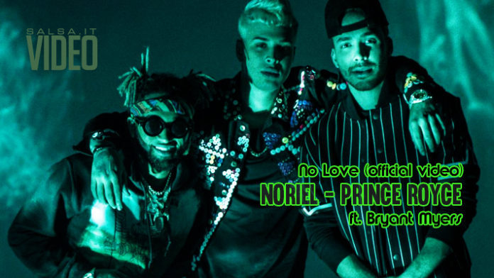 Noriel, Prince Royce - No Love (Official Video)