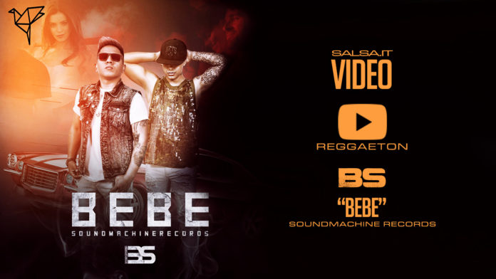 BS - Bebe (2018 Rggaeton Official Video)