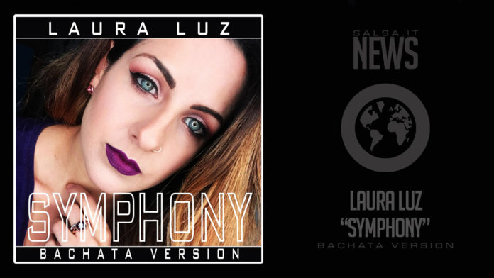 Laura Luz - Simphony (2018 Bachata Version)
