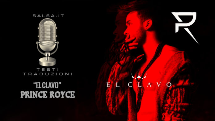 Prince Royce feat. Maluma - El Clavo (Testi e Traduzioni)