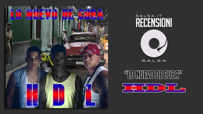 HDL - Lo Nuevo de Cuba (Recensioni)