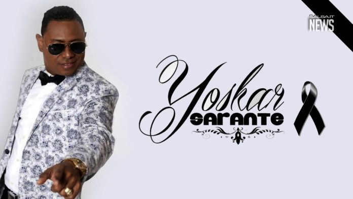 Lutto nel mondo Bachetero per la scomparsa di Yoskar Sarante (2019 News Bachata) Lutto nel mondo Bachetero per la scomparsa di Yoskar Sarante (2019 News Bachata)