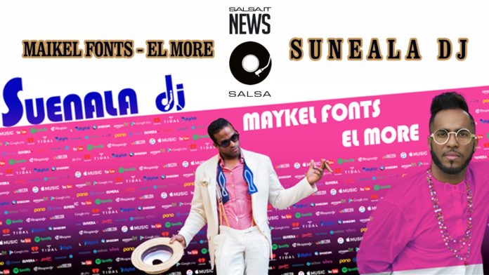 Maykel Fonts - El More - SUENALA DJ