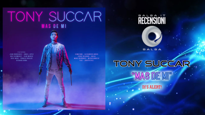 TONY SUCCAR - MAS DE MI (2019 Recensione - DJ's Alert!)