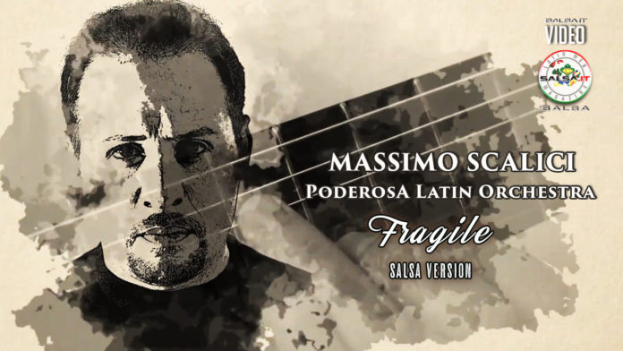 Massimo Scalici & Poderosa Orchestra - Fragile (salsa Version)- (2020 Salsa video official)