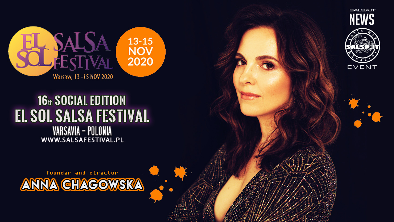 Anna Chagowska - El Sol Salsa Festival - 13-15 Novembre 2020 Varsavia - PL (2020 Salsa News)
