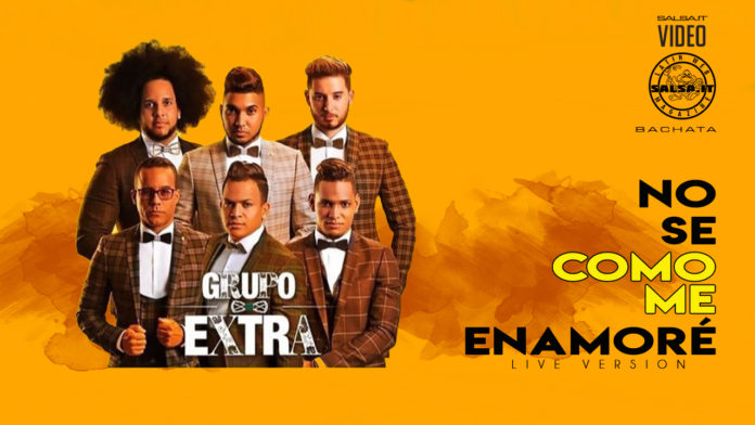 Grupo Extra - No Se Como Me Enamore - Live Version - (2020 Bachata official video)
