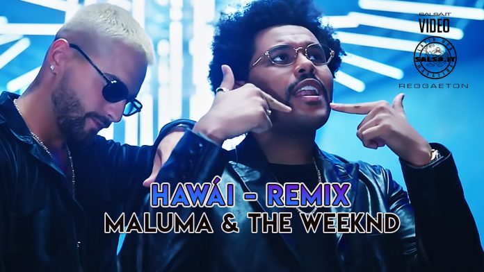 Maluma & The Weeknd - Hawái Remix (2020 Reggaeton Official Video)
