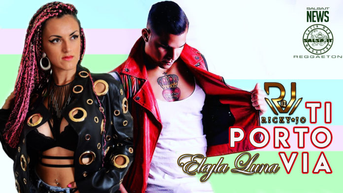 Eleyla Luna - Ricky Jo - Ti Porto Via (2020 News Reggaeton)