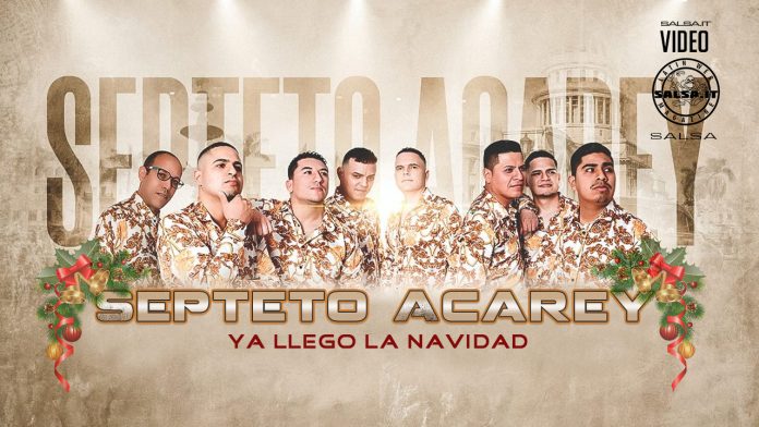 Septeto Acarey - Ya Llegò La Navidad (2020 salsa official video)