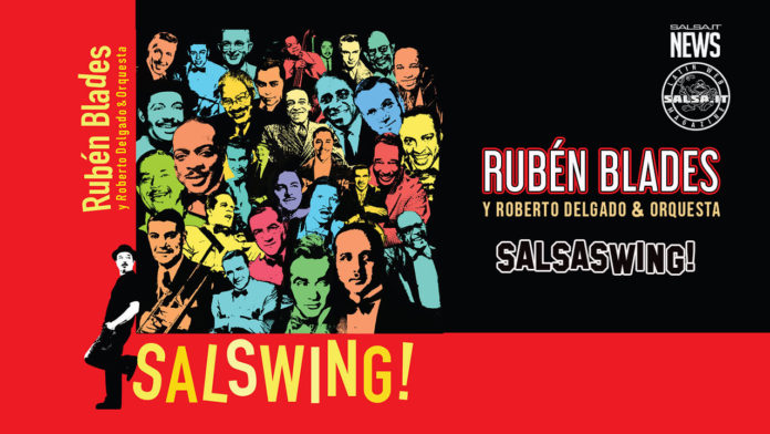 Ruben Blades y Roberto Delgado Orquesta - Salsaswing (2021 Recensiioni salsa.it)