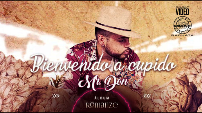 Mr.Don - Bienvenido Cupido (2021 bachata official video)