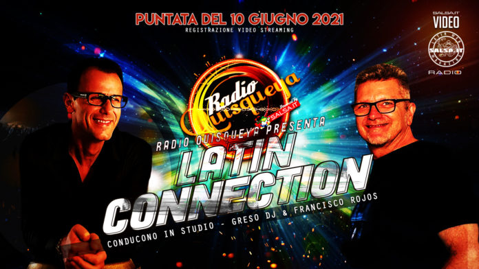 Latin Connection Puntata 10 06 2021