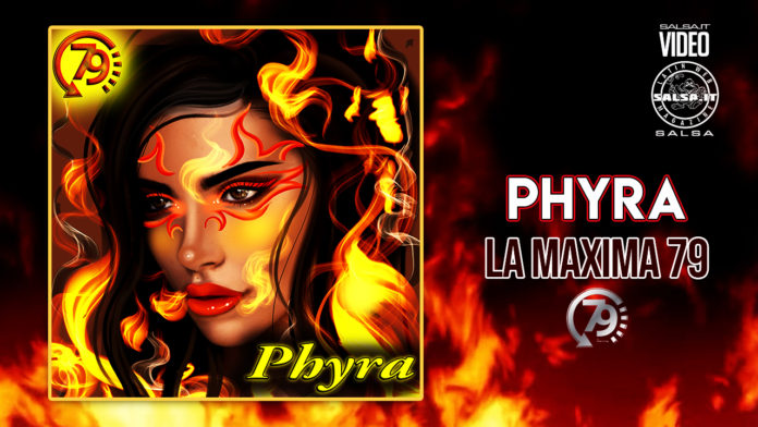 La maxima 79 - Phyra 82021 salsa video official)
