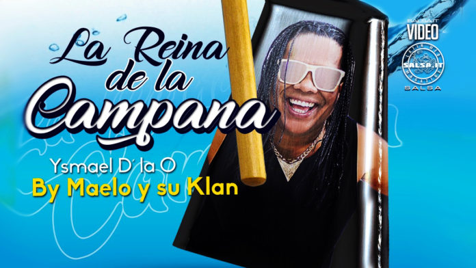 Maelo y su Klan - La Reina De La Campana (2021 salsa lyric video)