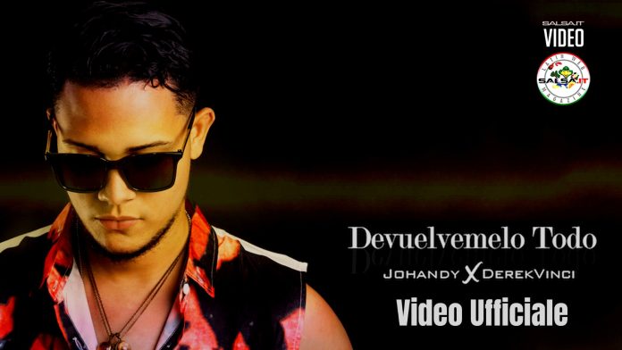 Johandy, Derek Vinci - Devuelvemelo Todo - Bachata official video
