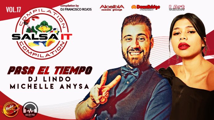 DJ Lindo y Michelle Anysa - Pasa El Tiempo (Salsa.it Compilation Vol. 17)
