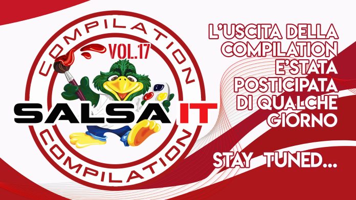 Uscita Salsa.it Compilatin Vol 17 Posticipata