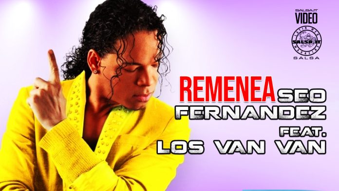 Seo Fernandez feat Los Van Van - Remenea (2021 Salsa official video)