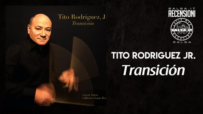 Tito Rodriguez Jr - Transicion (Recensioni Salsa.it)