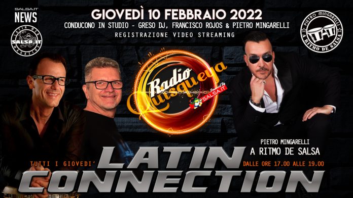 Latin Connection - A Ritmo De Salsa (Registrazione Puntata de 10 Febbraio 2022)