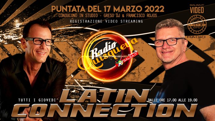 Latin Connection (Registrazione Video ) 17 Marzo 2022