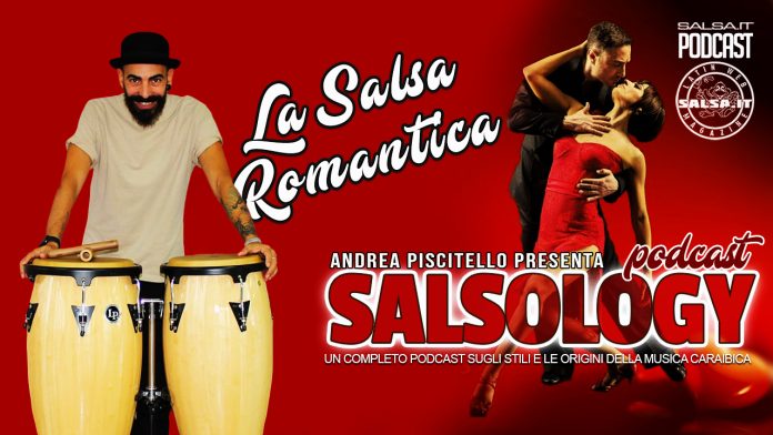 SALSOLOGY – SLA SALSA ROMANTICA (EP. 9 – Il Rilancio della salsa è sensuale e Romantico)