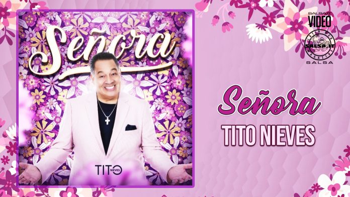 Tito Nieves - Señora (2022 Salsa official video)