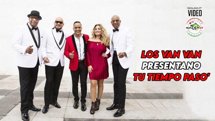 TU TIEMPO PASO' - Los Van Van (2022 salsa official lyric-video)
