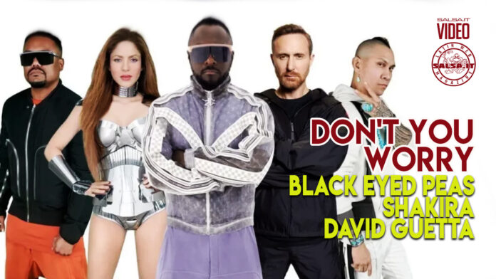 Black Eyed Peas, Shakira, David Guetta - Don't You Worry (2022 Dance official video)
