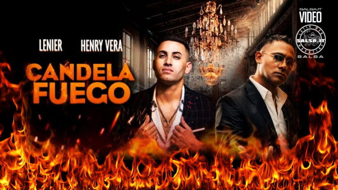 Candela Fuego (Remix Salsa) - Henry Vera, Lenier (2022 Salsa official video)